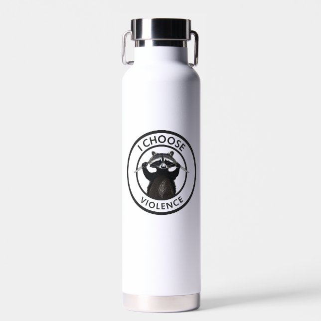 I Choose Gewalt Funny Raccoon Trinkflasche (Vorne)