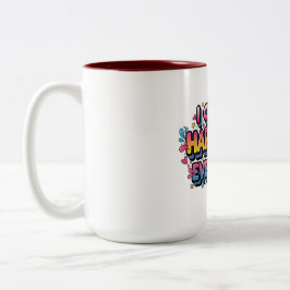 "I Choose Happiness Every Day" Colorful Motivation Zweifarbige Tasse