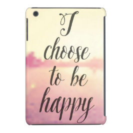 I Choose To Be Happy Case-Mate iPhone Hülle