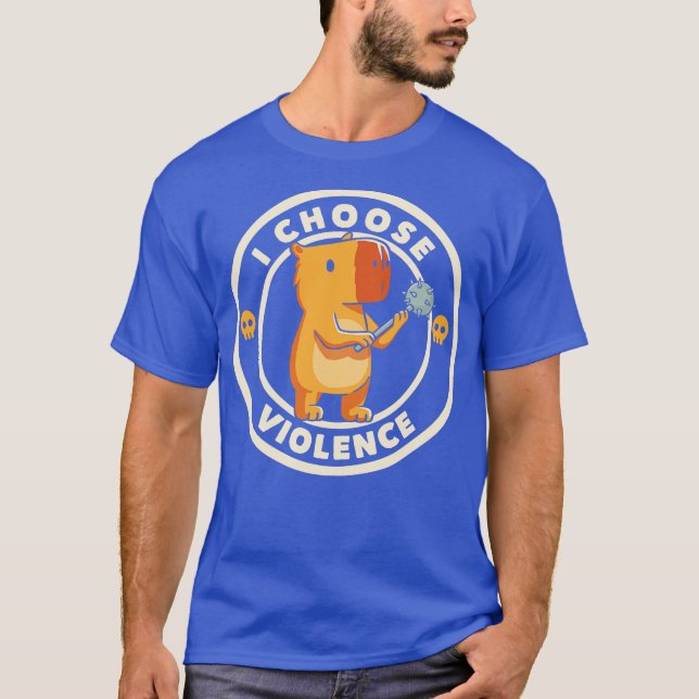 I Choose Violence Funny Capybara by Tobe Fonseca T-Shirt (Vorderseite)