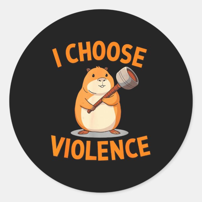 I Choose Violence Funny Hamster Graphic  Runder Aufkleber (Vorderseite)