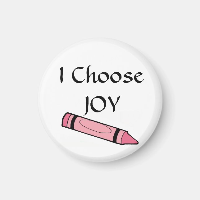 I ChooseJOY Magnet (Vorne)