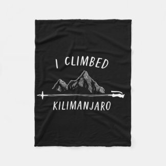 I Climbed Kilimanjaro Summit Mountain Climbing Nat Fleecedecke