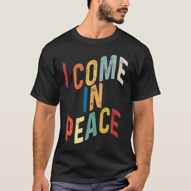 I Come In Peace I'm Peace  Matching Couples Retro T-Shirt (Vorderseite)