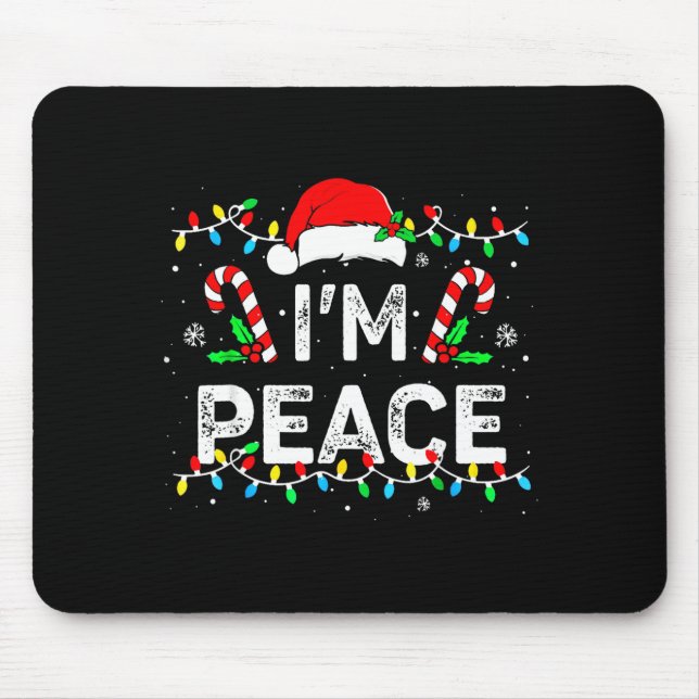 I Come In Peace I'm Peace Matching Ugly Christmas  Mousepad (Vorne)