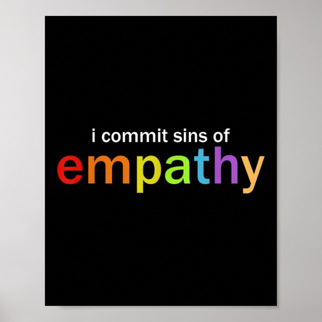 I Commit Sins Of Empathy  Poster (Vorne)