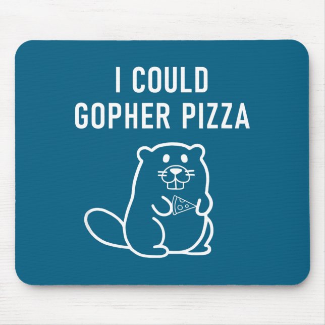 I Could Gopher Zza Funny Puns Jokes Sarcastic _1  Mousepad (Vorne)