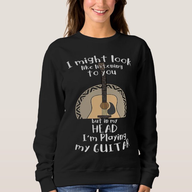 I could look like I am you music guitar Sweatshirt (Vorderseite)