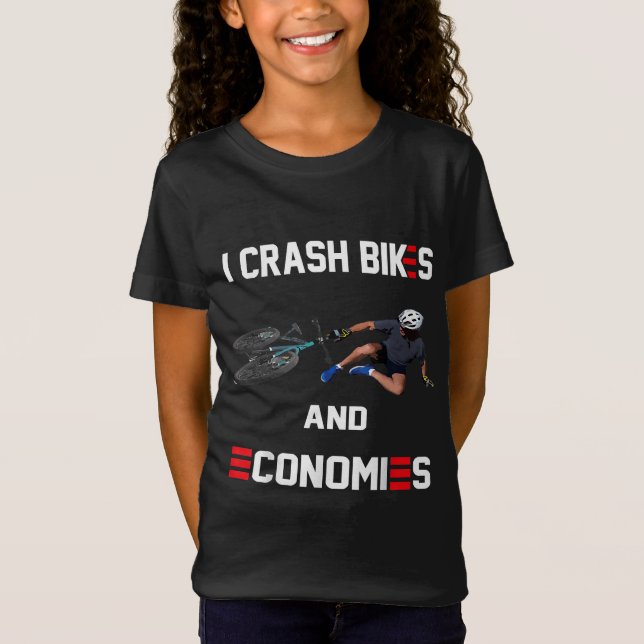 I Crash Bikes and Economies Joe Biden Absturz T-Shirt (Vorderseite)