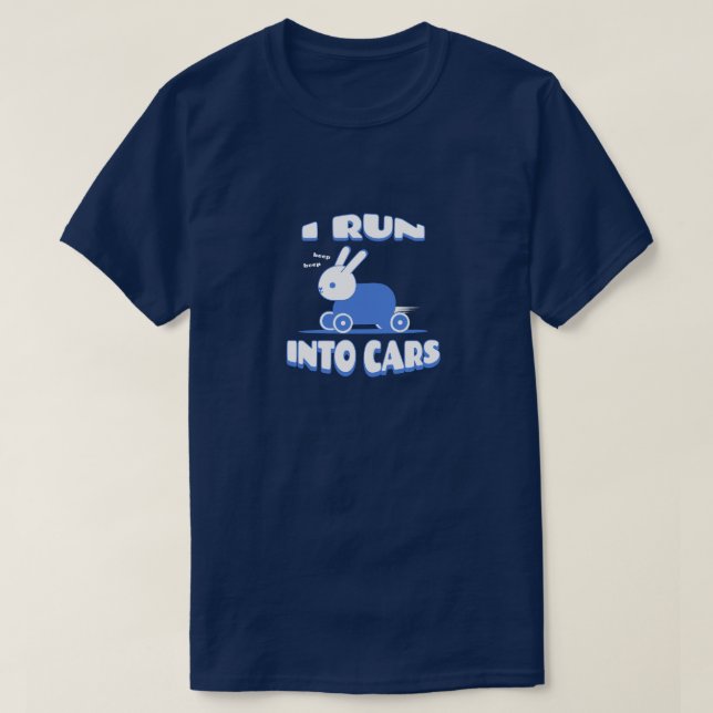 I Crash Cars Meme T-Shirt (Design vorne)