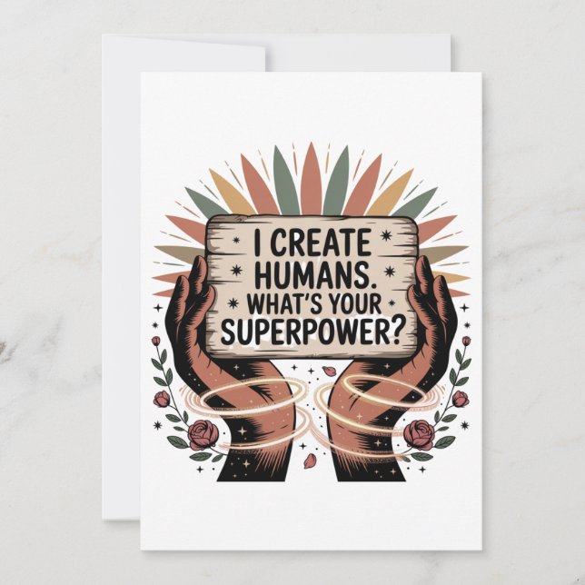 I Create Humans. What’s Your Superpower Einladung (Vorderseite)