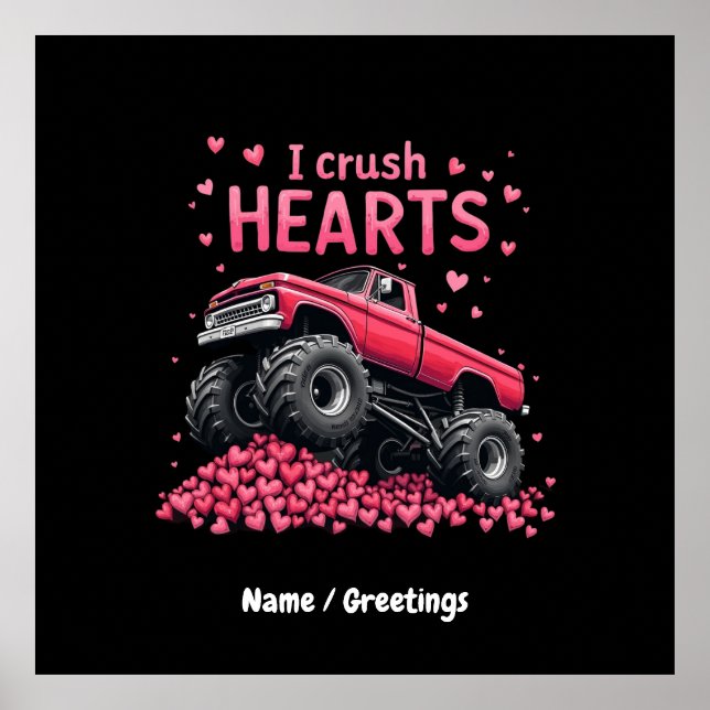 I Crush Hearts Funny Monster Truck Valentine Poster (Vorne)