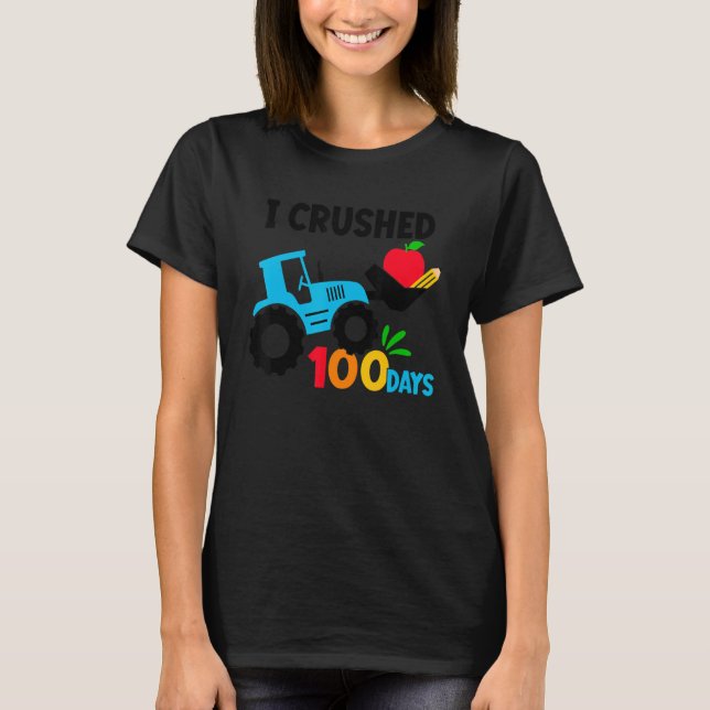 I Crushed 100 Days Happy 100th Day Of School Tract T-Shirt (Vorderseite)