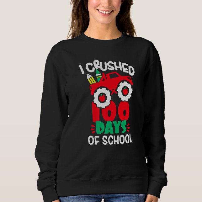 I Crushed 100 Days Of School Boys Monster Truck 10 Sweatshirt (Vorderseite)