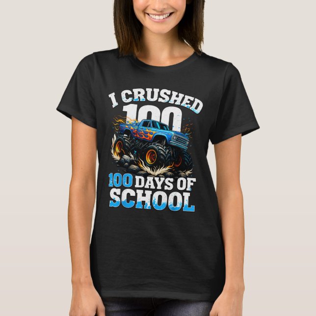 I Crushed 100 Days Of School Monster Truck 100th D T-Shirt (Vorderseite)