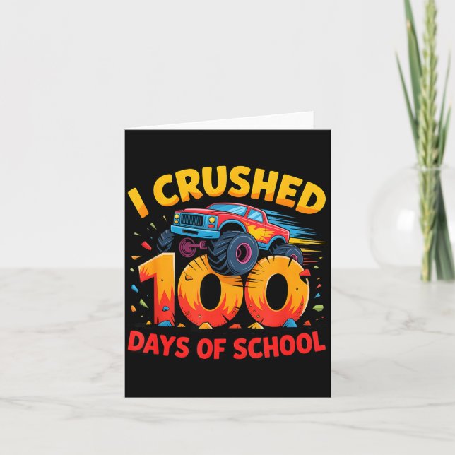 I Crushed 100 Days Of School Monster Truck Girls B Karte (Vorderseite)