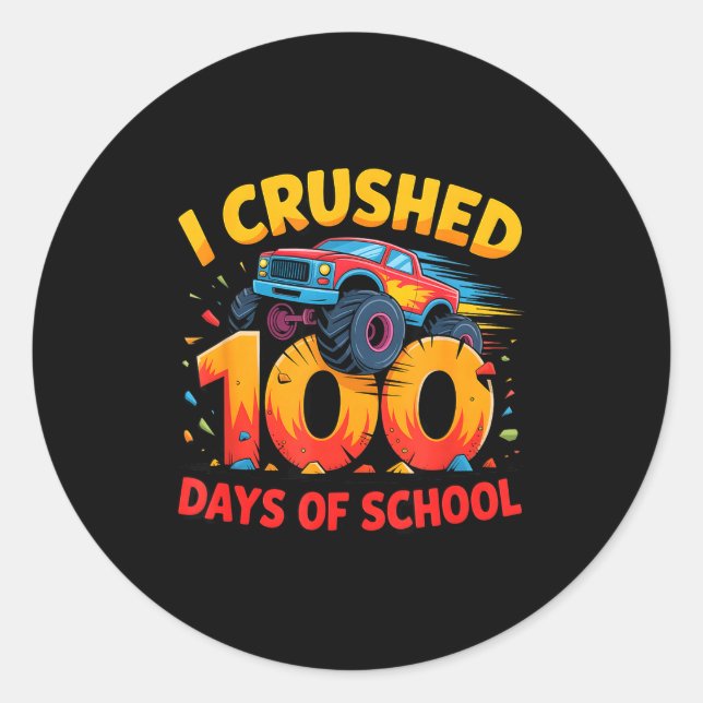 I Crushed 100 Days Of School Monster Truck Girls B Runder Aufkleber (Vorderseite)