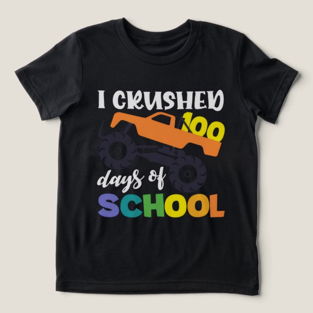 I Crushed 100 Days of School Truck 2025 Tri-Blend Shirt (Design Vorderseite)