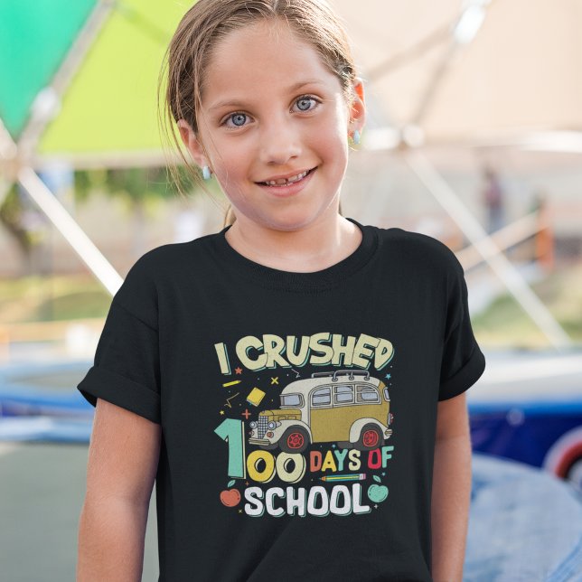 I Crushed 100 Days Of the School Funny Student T-Shirt (Von Creator hochgeladen)