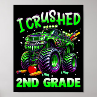 I Crushed 2nd Grade Last Day Of School Boys Poster