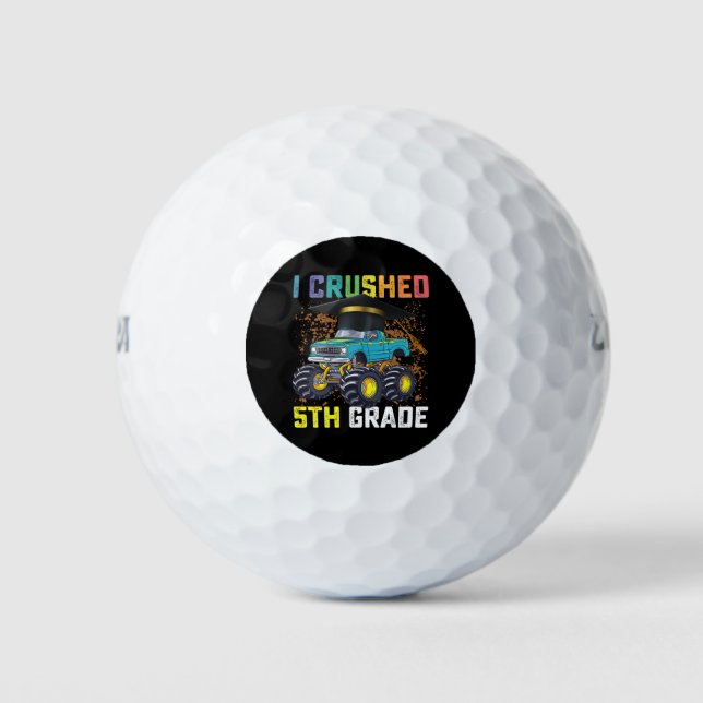 I Crushed 5th Grade Monster Truck Abschluss Golfball (Vorderseite)