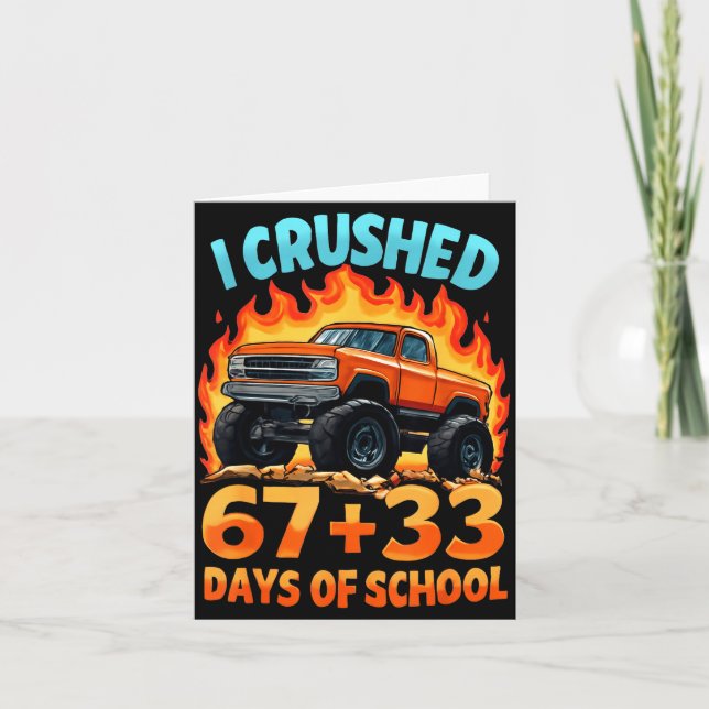 I Crushed 67 + 33 Days Of School Monster Truck Boy Karte (Vorderseite)