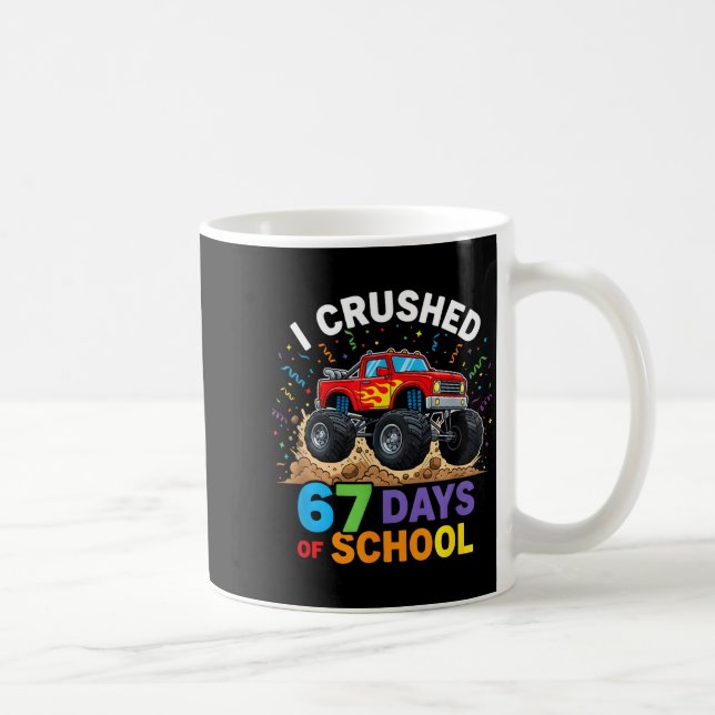 I Crushed 67 Days Of School 67 Meme 6 7 Monster Tr Kaffeetasse (Rechts)