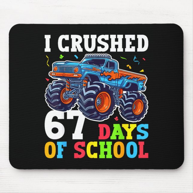 I Crushed 67 Days Of School 67th Day Of School Boy Mousepad (Vorne)