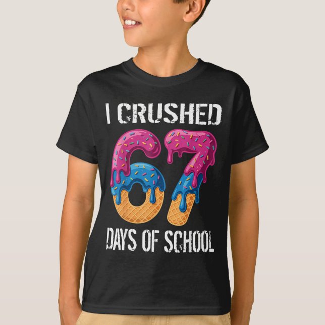 I Crushed 67 Days Of School Boys Ice Cream Drip Ae T-Shirt (Vorderseite)