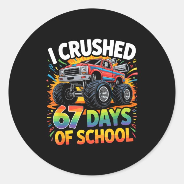 I Crushed 67 Days Of School Funny Meme Gen Z Stude Runder Aufkleber (Vorderseite)