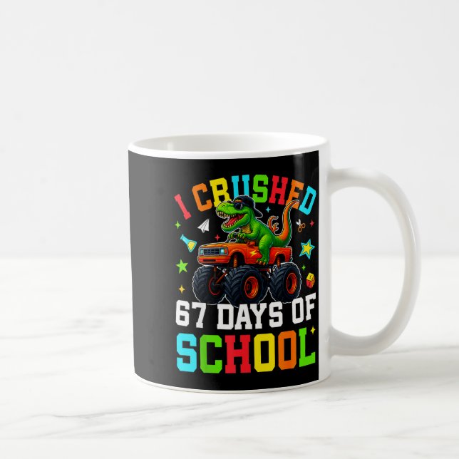 I Crushed 67 Days Of School Funny Six Seven Meme B Kaffeetasse (Rechts)
