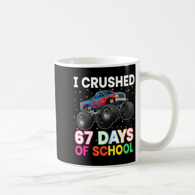 I Crushed 67 Days Of School Monster Teacher Studen Kaffeetasse (Rechts)