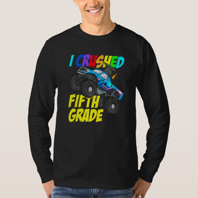 I Crushed Fifth Grade Monster Truck Fünfte Klasse  T-Shirt (Vorderseite)