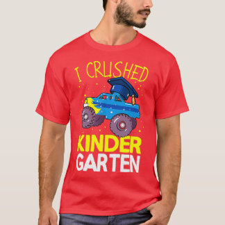 I Crushed Kindergarten Monster Truck Abschluss Bo T-Shirt