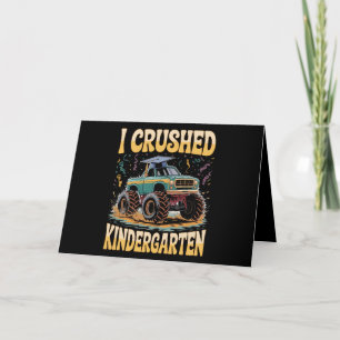 I Crushed Kindergarten Monster Truck Abschluss Dankeskarte
