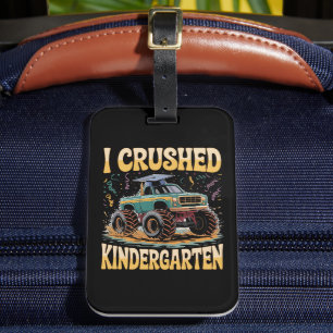 I Crushed Kindergarten Monster Truck Abschluss Gepäckanhänger