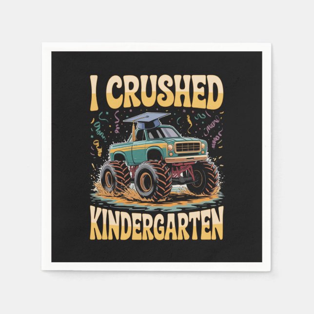 I Crushed Kindergarten Monster Truck Abschluss Serviette (Vorderseite)