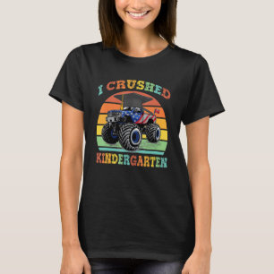 I Crushed Kindergarten Monster Truck Abschluss St. T-Shirt