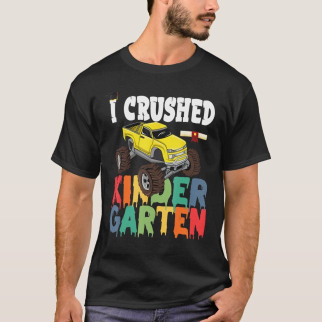 I Crushed Kindergarten Monster Truck Graduation Gi T-Shirt (Vorderseite)