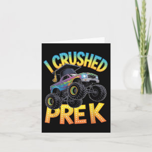 I Crushed Pre K Truck Abschluss Preschool Kids BO Karte