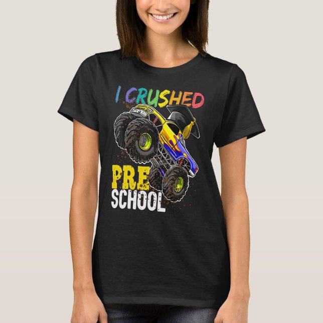 I Crushed Preschool Monster Truck Graduation Cap T-Shirt (Vorderseite)