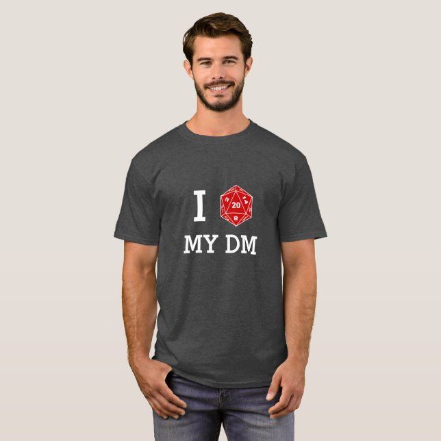I d20 mein DM-T - Shirt (i-Liebe meine DM) (Vorne ganz)