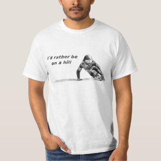 I´d ist eher auf einem Hügelweiß T-Shirt