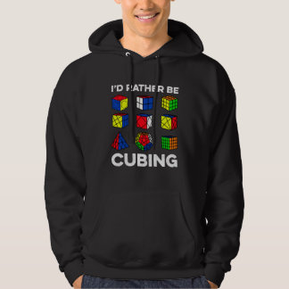 I d Rather Be Cubing  Speedcubing Speedsolving Cub Hoodie