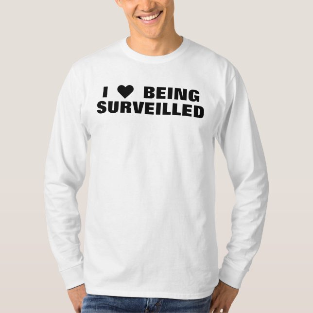 ♥ I, das surveilled ist T-Shirt (Vorderseite)