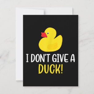 I Davon Give a Duck Funny Rubber Duck Men Women Einladung