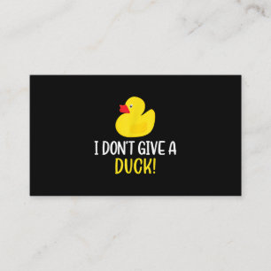 I Davon Give a Duck Funny Rubber Duck Men Women Visitenkarte