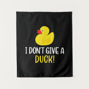 I Davon Give a Duck Funny Rubber Duck Men Women Wandteppich