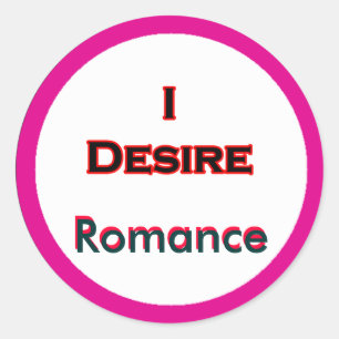 I Desire Romance Runder Aufkleber