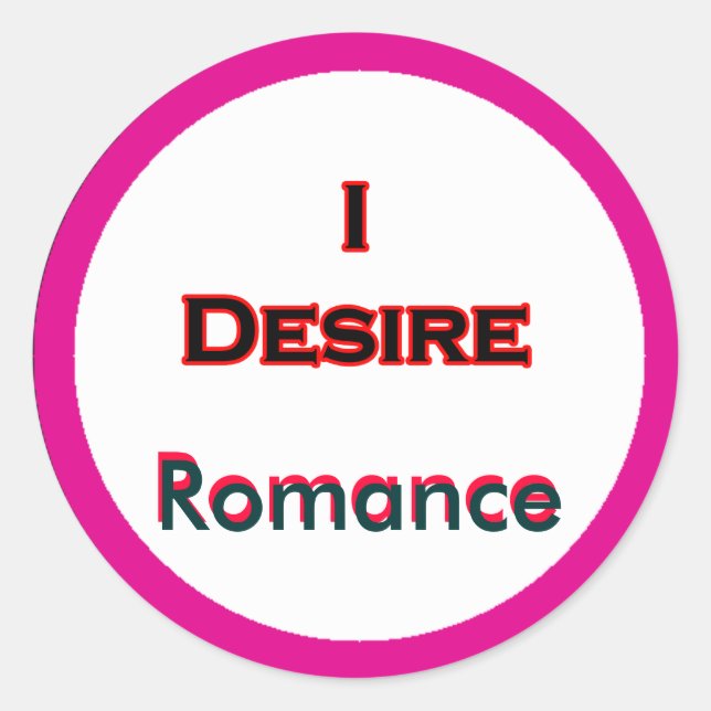 I Desire Romance Runder Aufkleber (Vorderseite)
